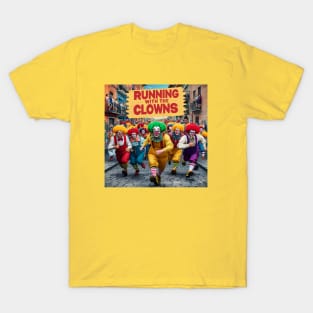 Run with the clowns T-Shirt